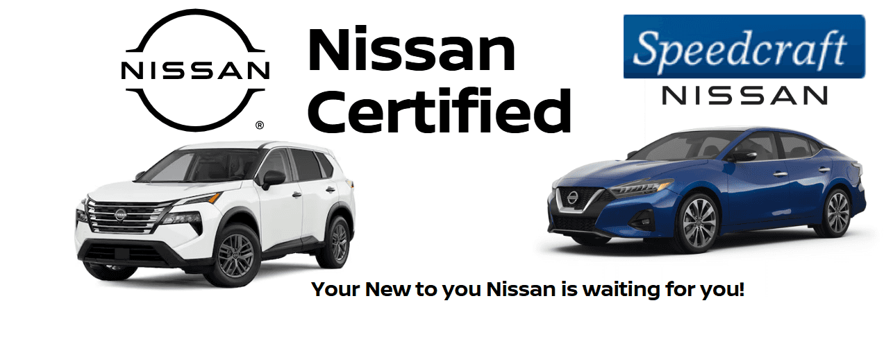Nissan Certified at Speedcraft Nissan in West Warwick RI